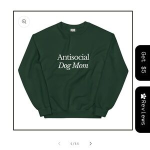Antisocial Dog Mom Green Sweatshirt